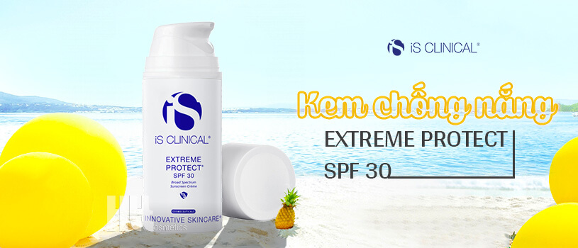 Kem chống nắng iS Clinical Extreme Protect SPF30 - HoaThienThao