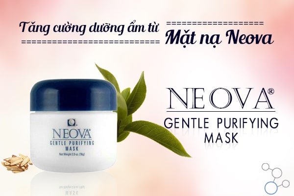 Mặt nạ dưỡng ẩm chống khô da Neova Gentle Purifying Mask
